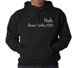 Nah - Rosa Parks Hoodie - FANATICS365